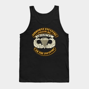 Airborne Badge - Infantry - Follow Me I am the Infantry Tank Top